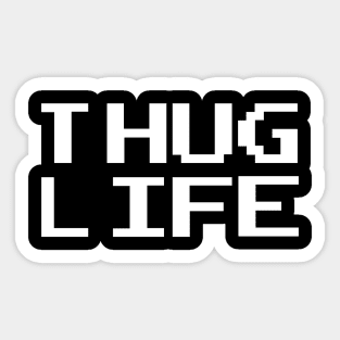 Thug life Sticker